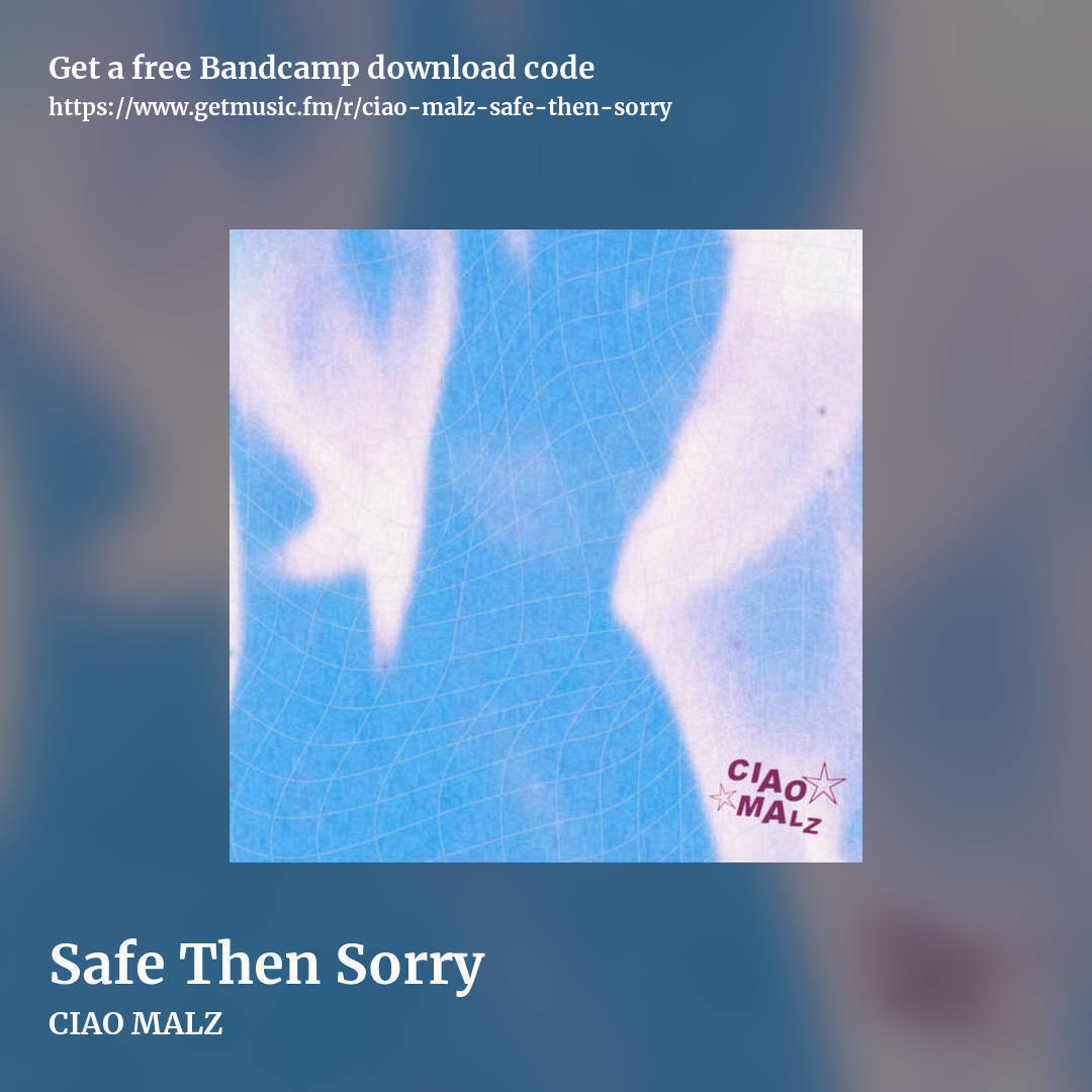 Safe Then Sorry by CIAO MALZ, square promo share image