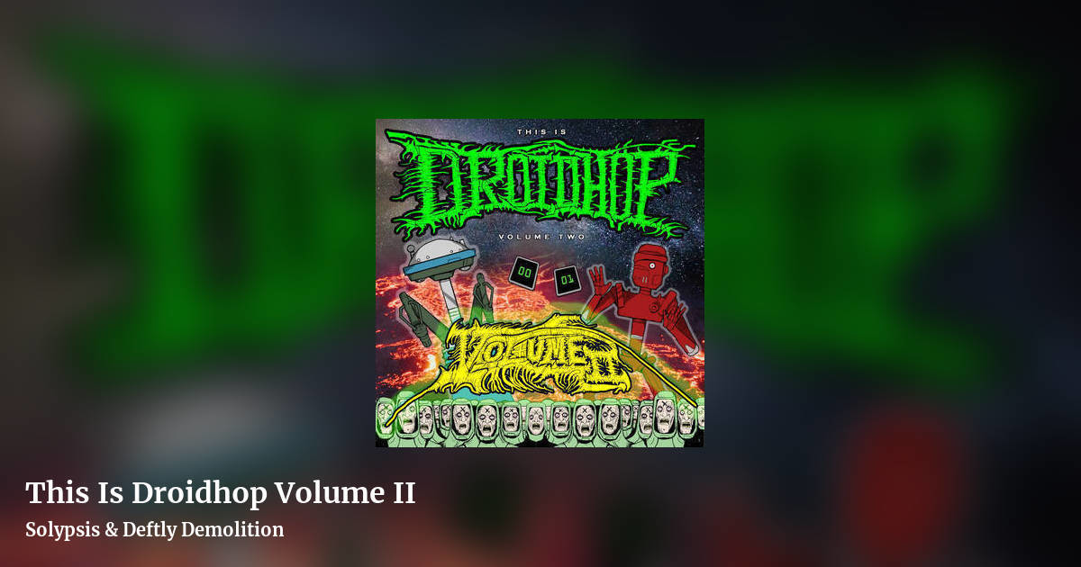This Is Droidhop Volume II by Solypsis &  Deftly Demolition, landscape clean share image
