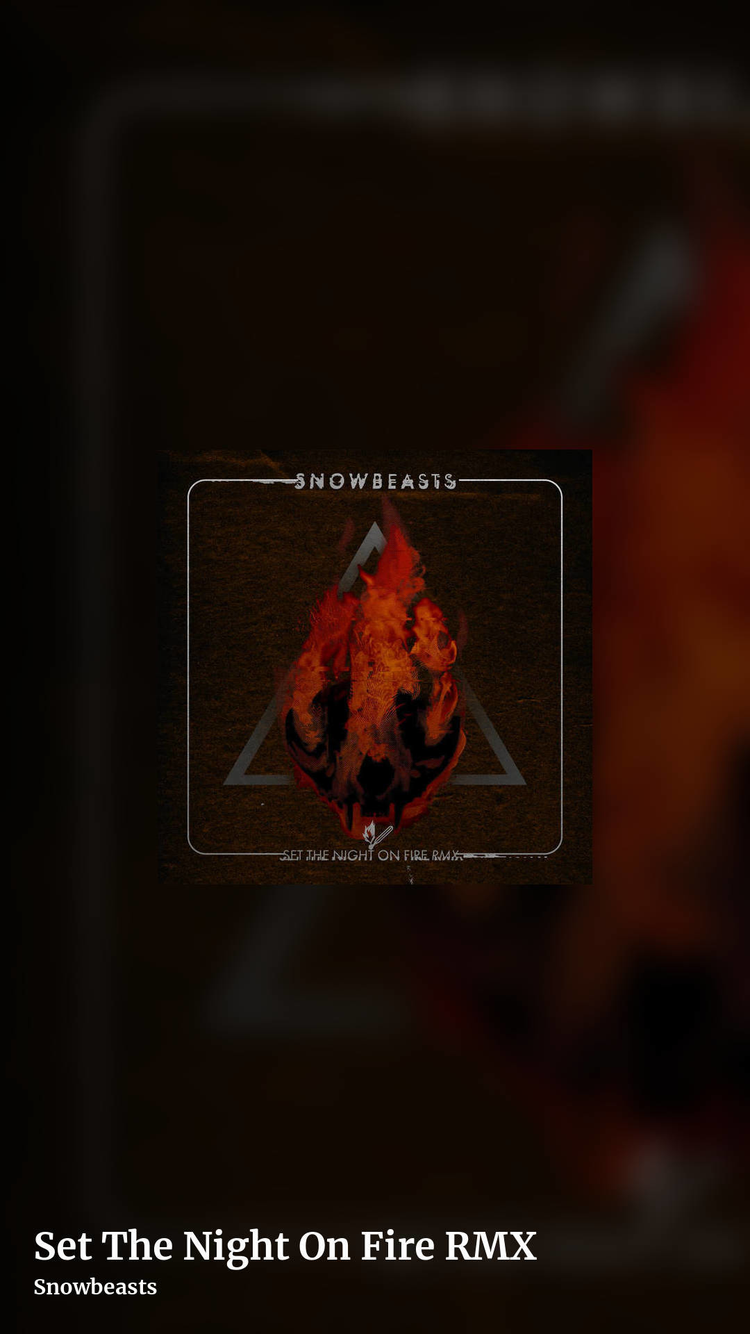 Set The Night On Fire RMX by Snowbeasts, story clean share image