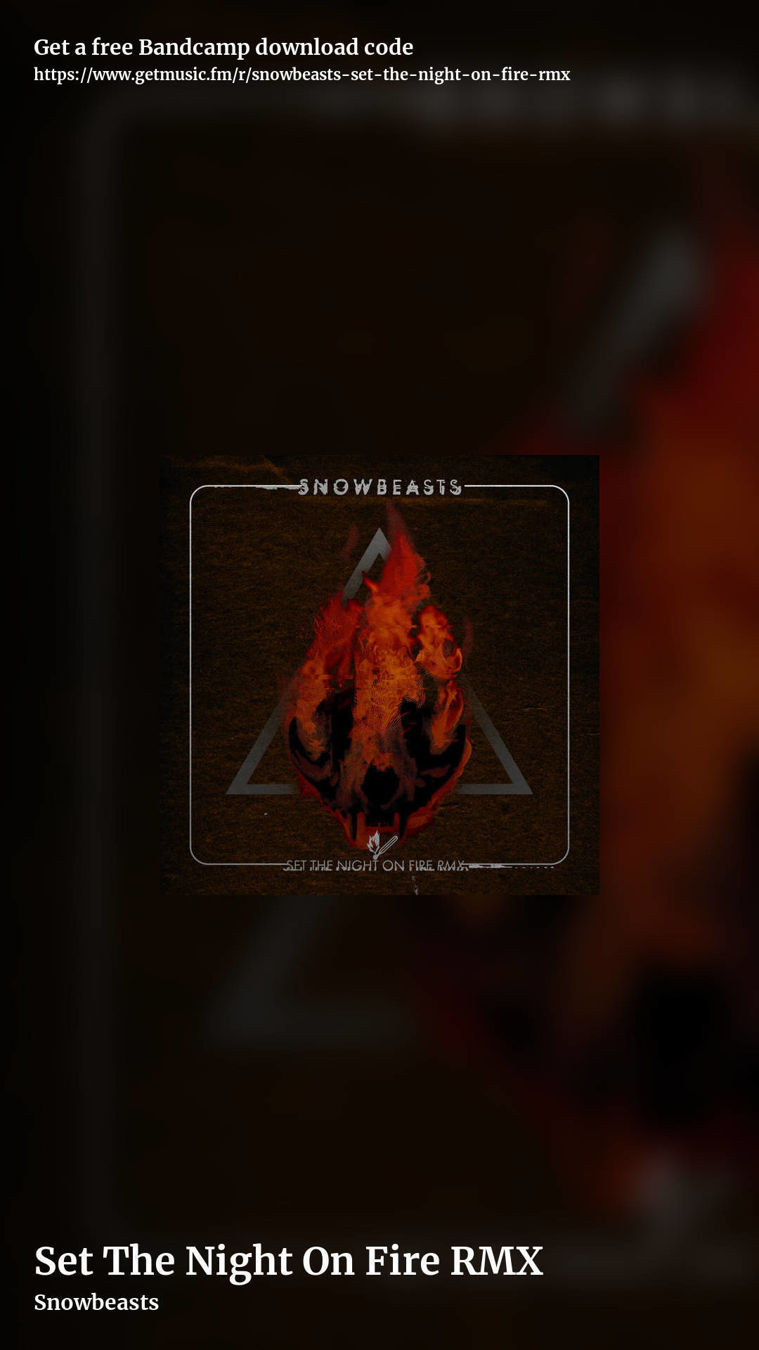 Set The Night On Fire RMX by Snowbeasts, story promo share image