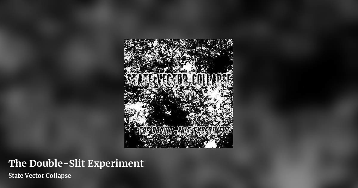 The Double-Slit Experiment by State Vector Collapse, landscape clean share image