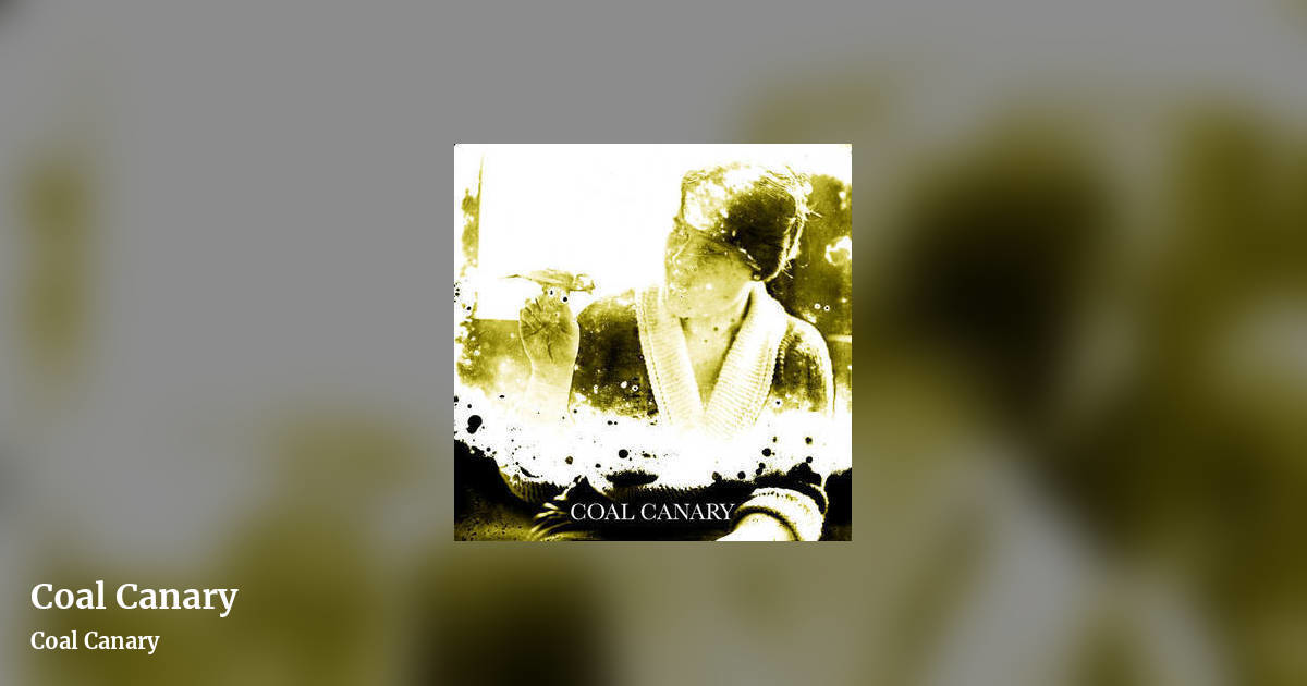 Coal Canary by Coal Canary, landscape clean share image