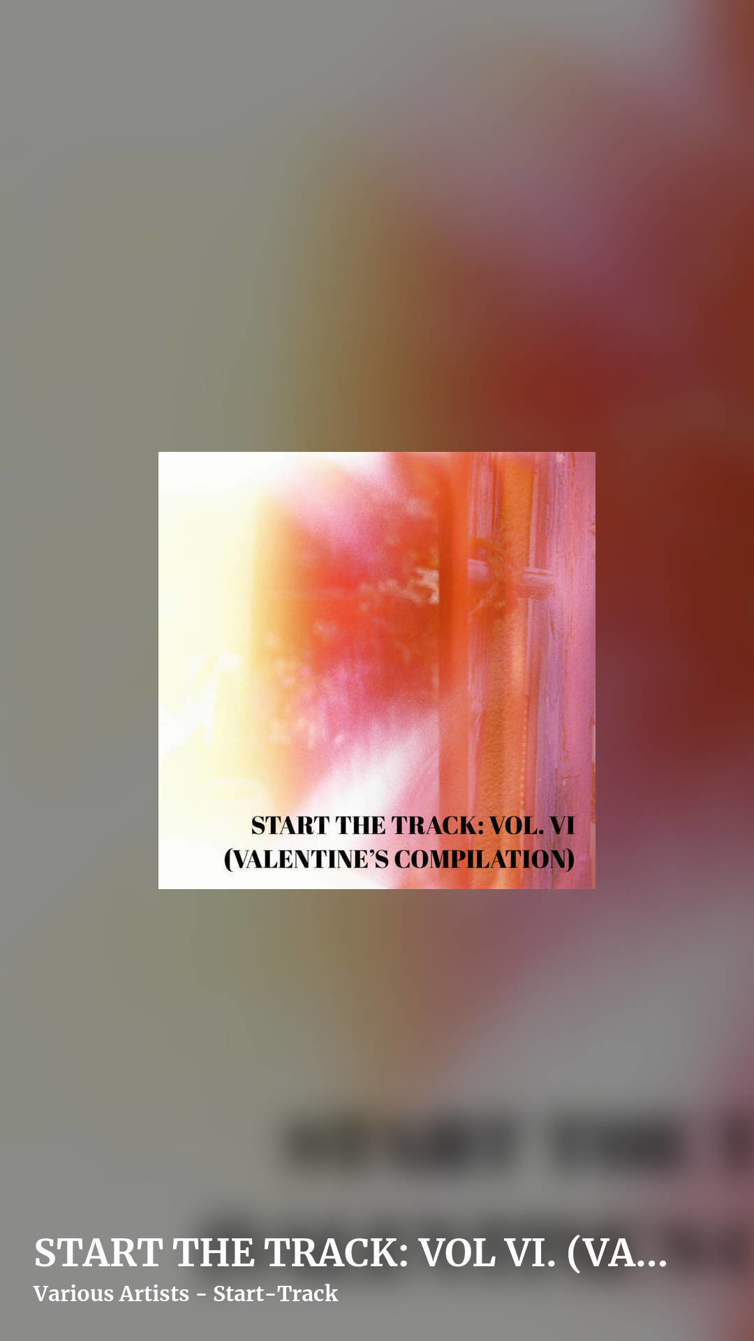START THE TRACK: VOL VI. (VALENTINE’S COMPILATION) by Various Artists - Start-Track, story clean share image