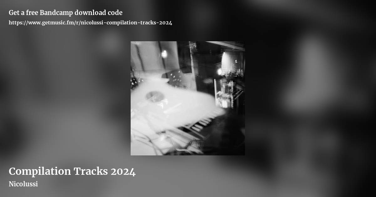 Compilation Tracks 2024 by Nicolussi, landscape promo share image