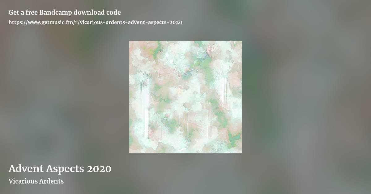Advent Aspects 2020 by Vicarious Ardents, landscape promo share image