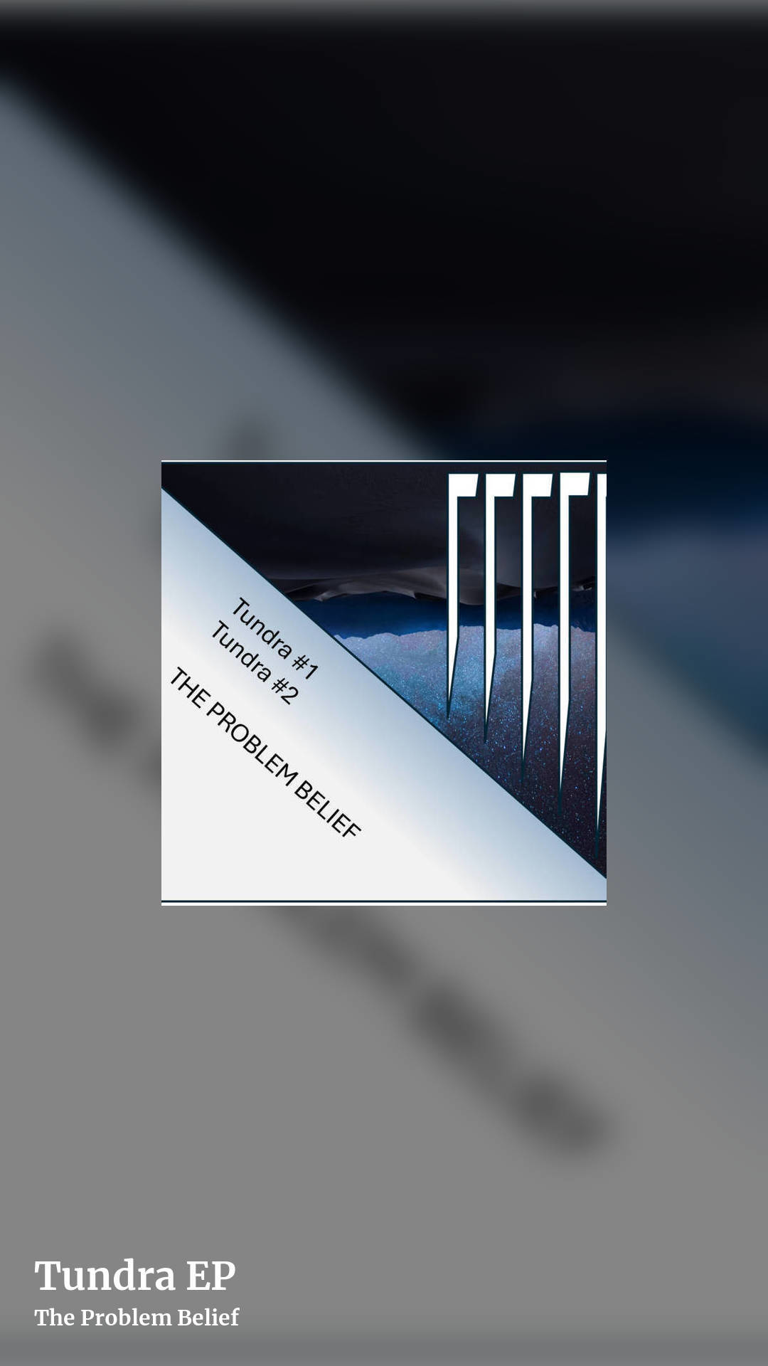 Tundra EP by The Problem Belief, story clean share image