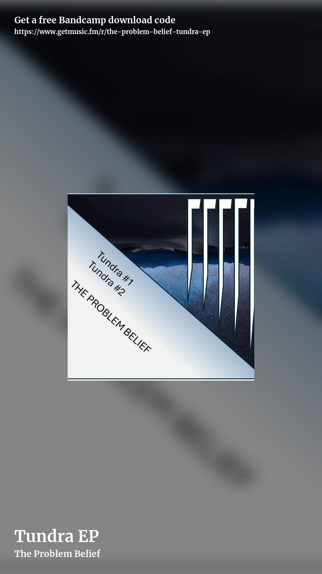 Tundra EP by The Problem Belief, story promo share image