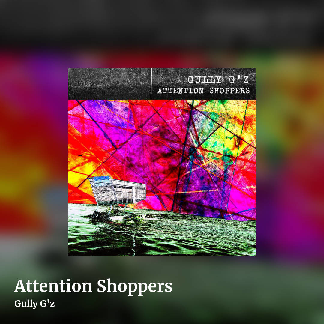 Attention Shoppers by Gully G'z, square clean share image