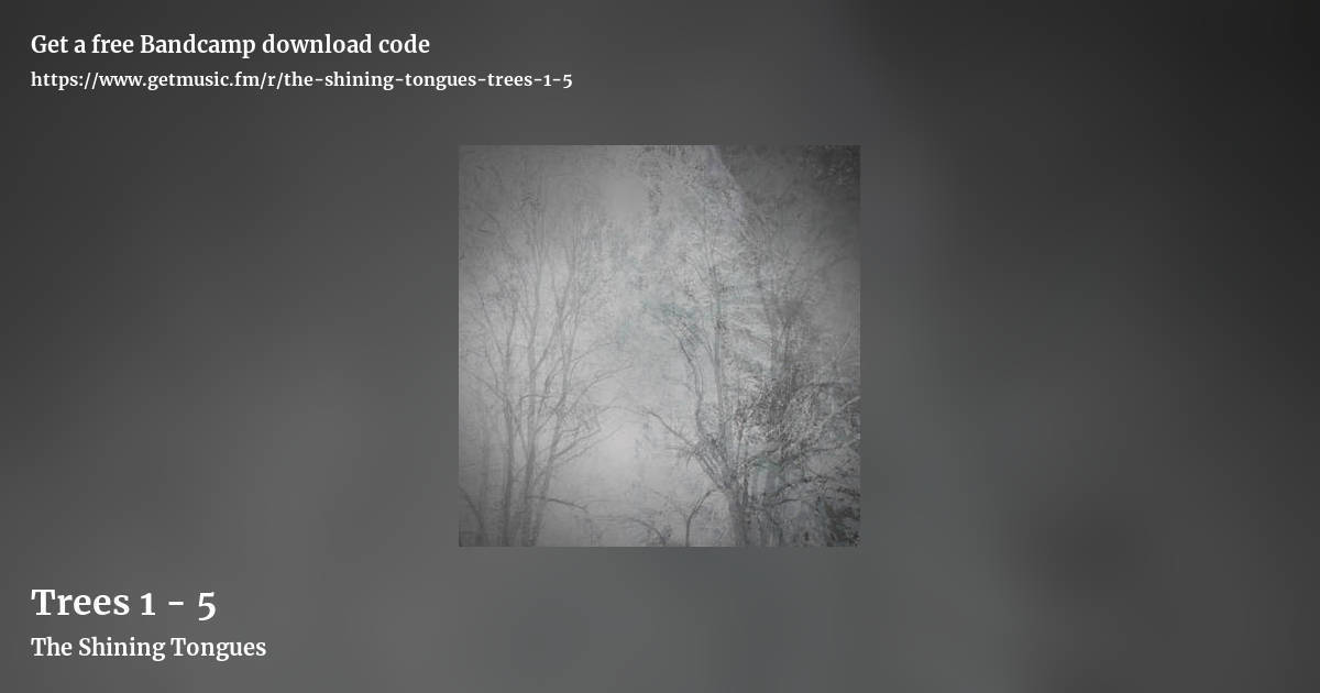 Trees 1 - 5 by The Shining Tongues, landscape promo share image