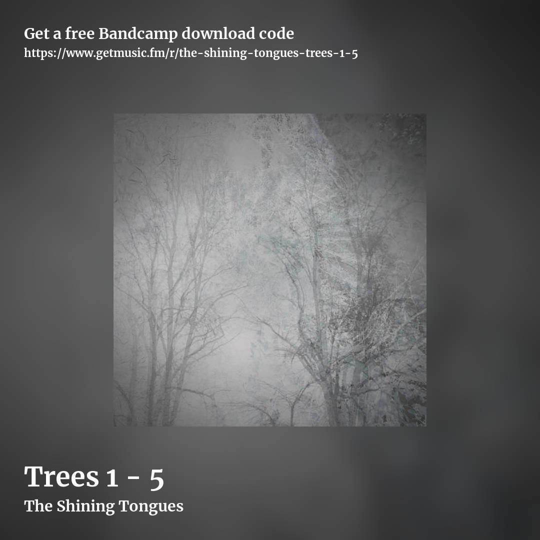 Trees 1 - 5 by The Shining Tongues, square promo share image