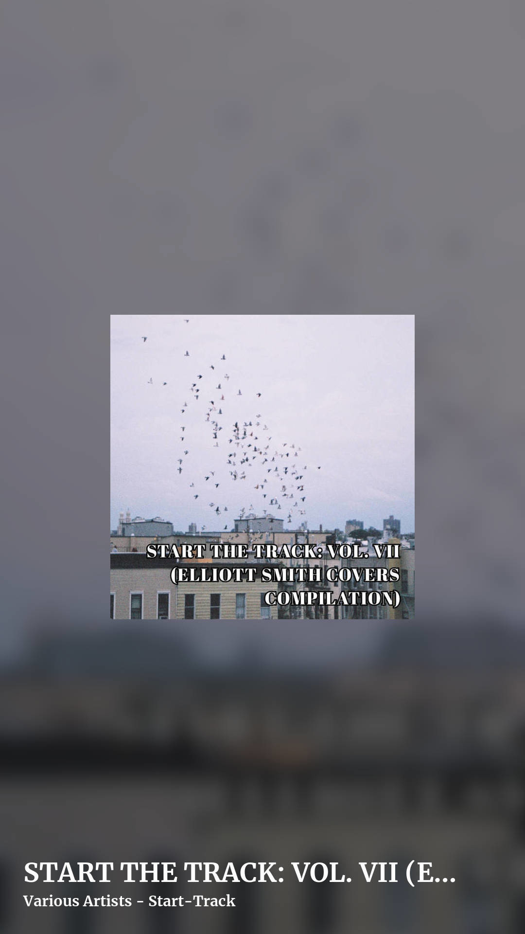 START THE TRACK: VOL. VII (ELLIOTT SMITH COVERS COMPILATION) by Various Artists - Start-Track, story clean share image