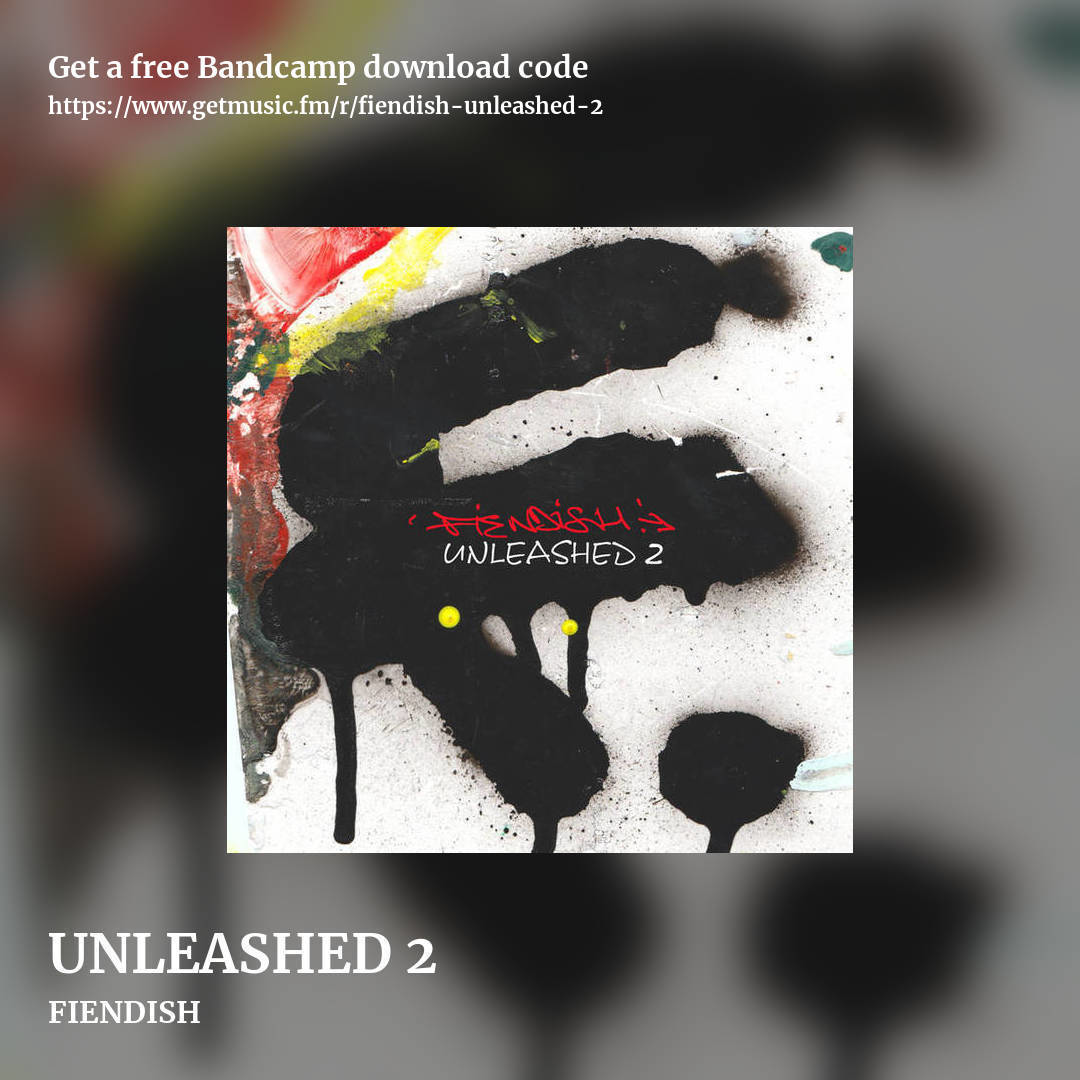 UNLEASHED 2 by FIENDISH, square promo share image