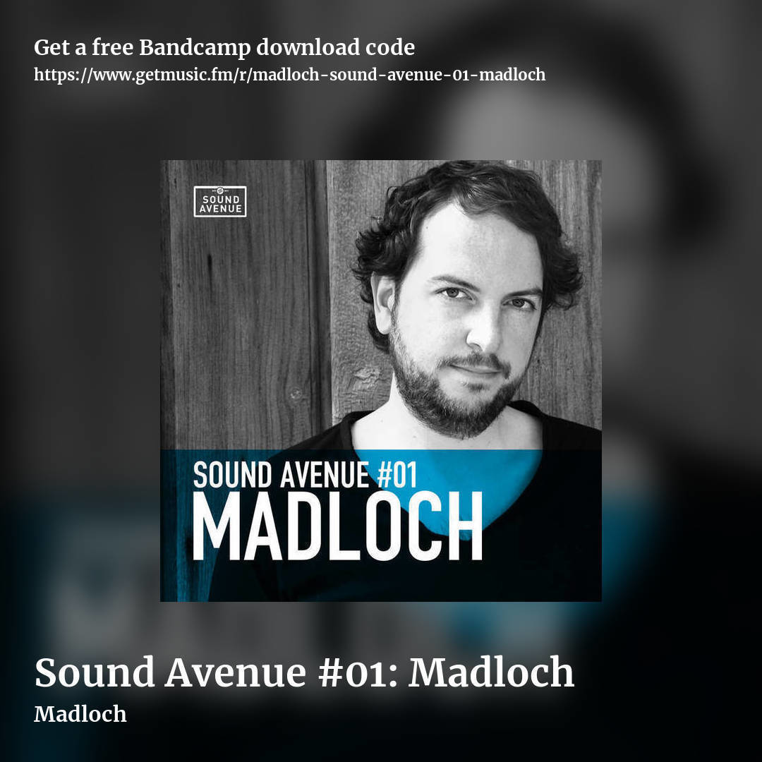 Sound Avenue #01: Madloch by Madloch, square promo share image