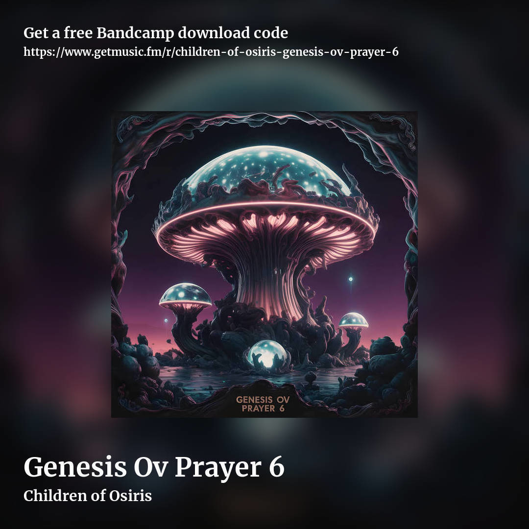 Genesis Ov Prayer 6 by Children of Osiris, square promo share image