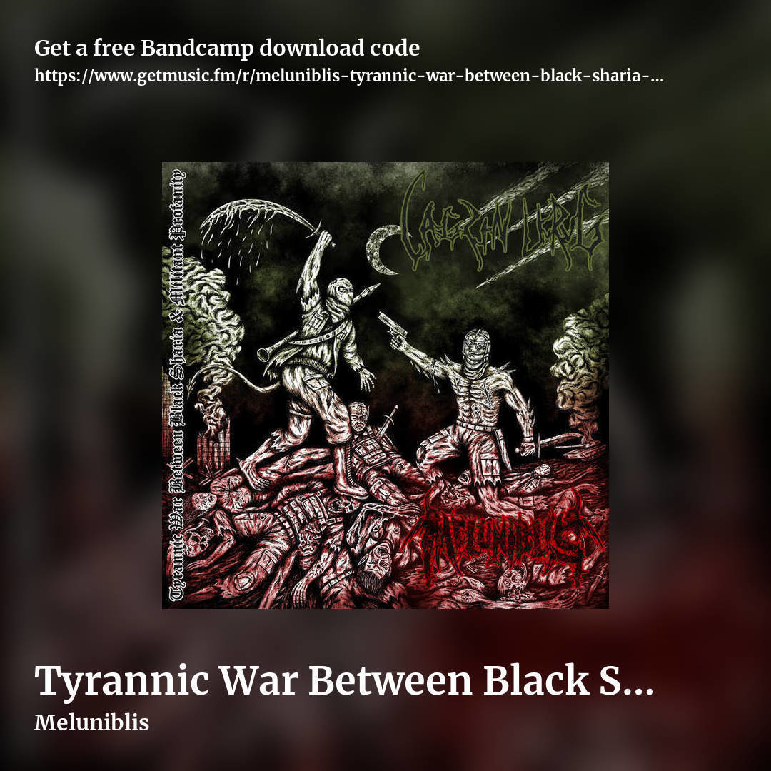 Tyrannic War Between Black Sharia & Militant Profanity (Split With Lagzın Urug) by Meluniblis, square promo share image