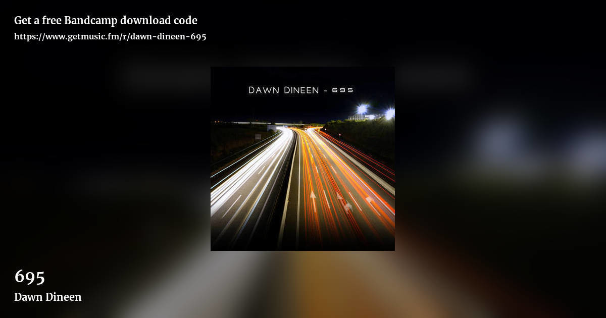 695 by Dawn Dineen, landscape promo share image