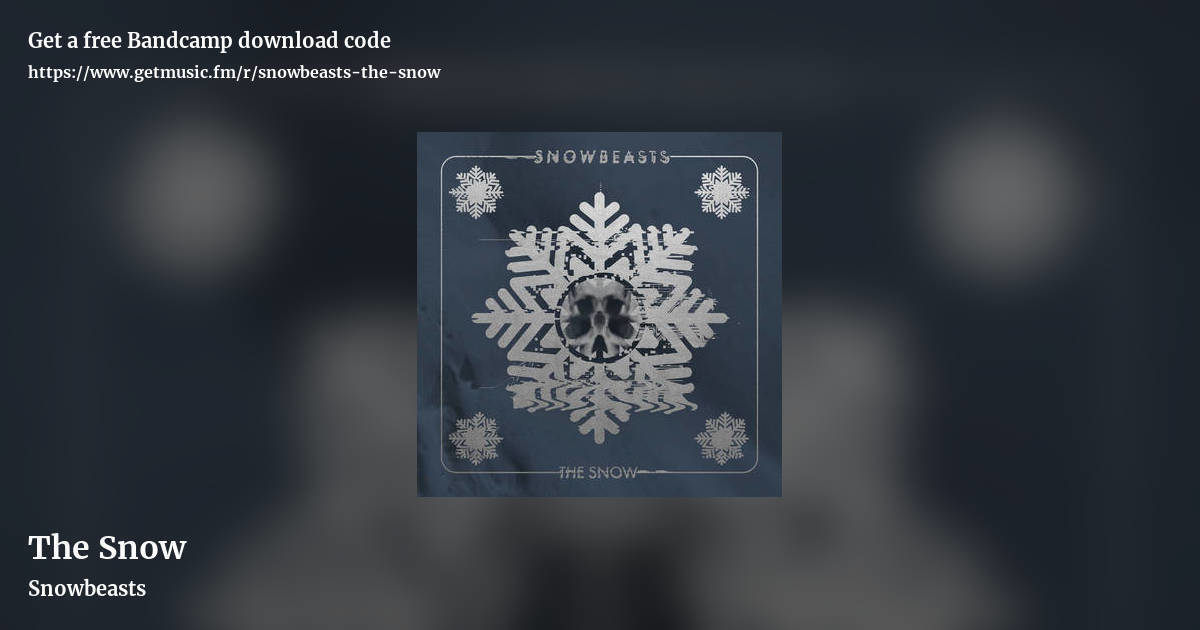 The Snow by Snowbeasts, landscape promo share image