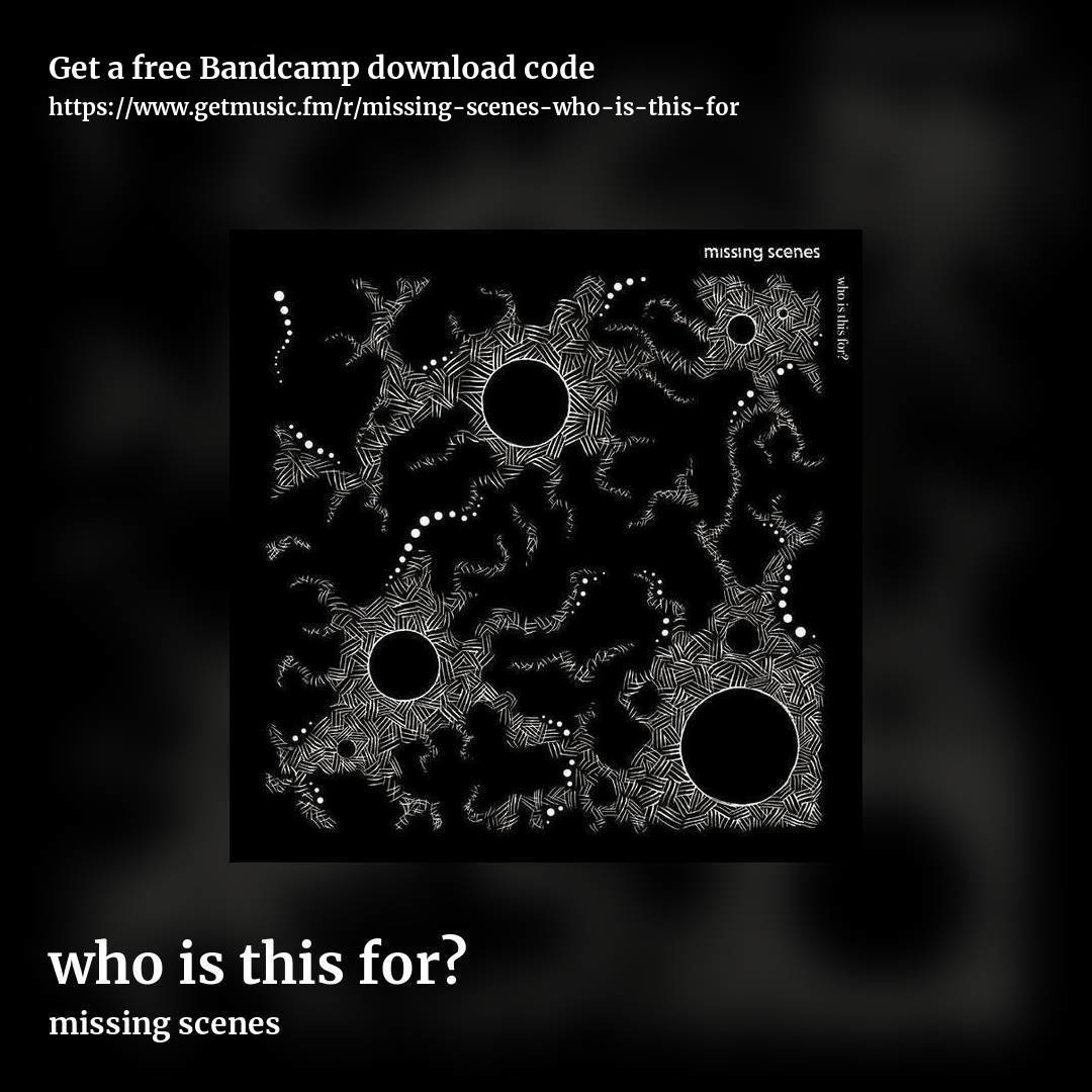 who is this for? by missing scenes, square promo share image