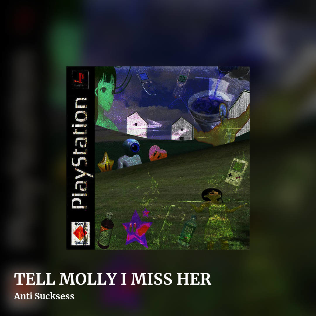 TELL MOLLY I MISS HER by Anti Sucksess, square clean share image