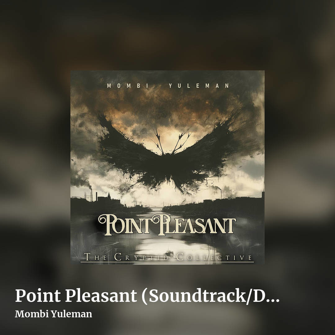 Point Pleasant (Soundtrack/Dark Ambient) by Mombi Yuleman, square clean share image