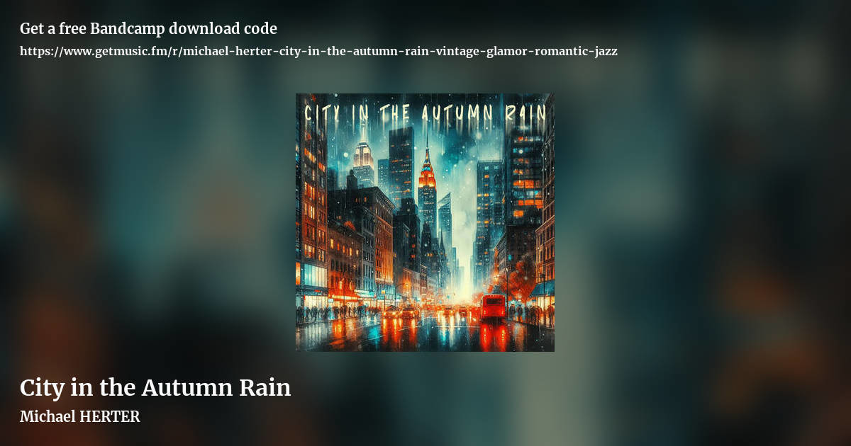 City in the Autumn Rain by Michael HERTER, landscape promo share image