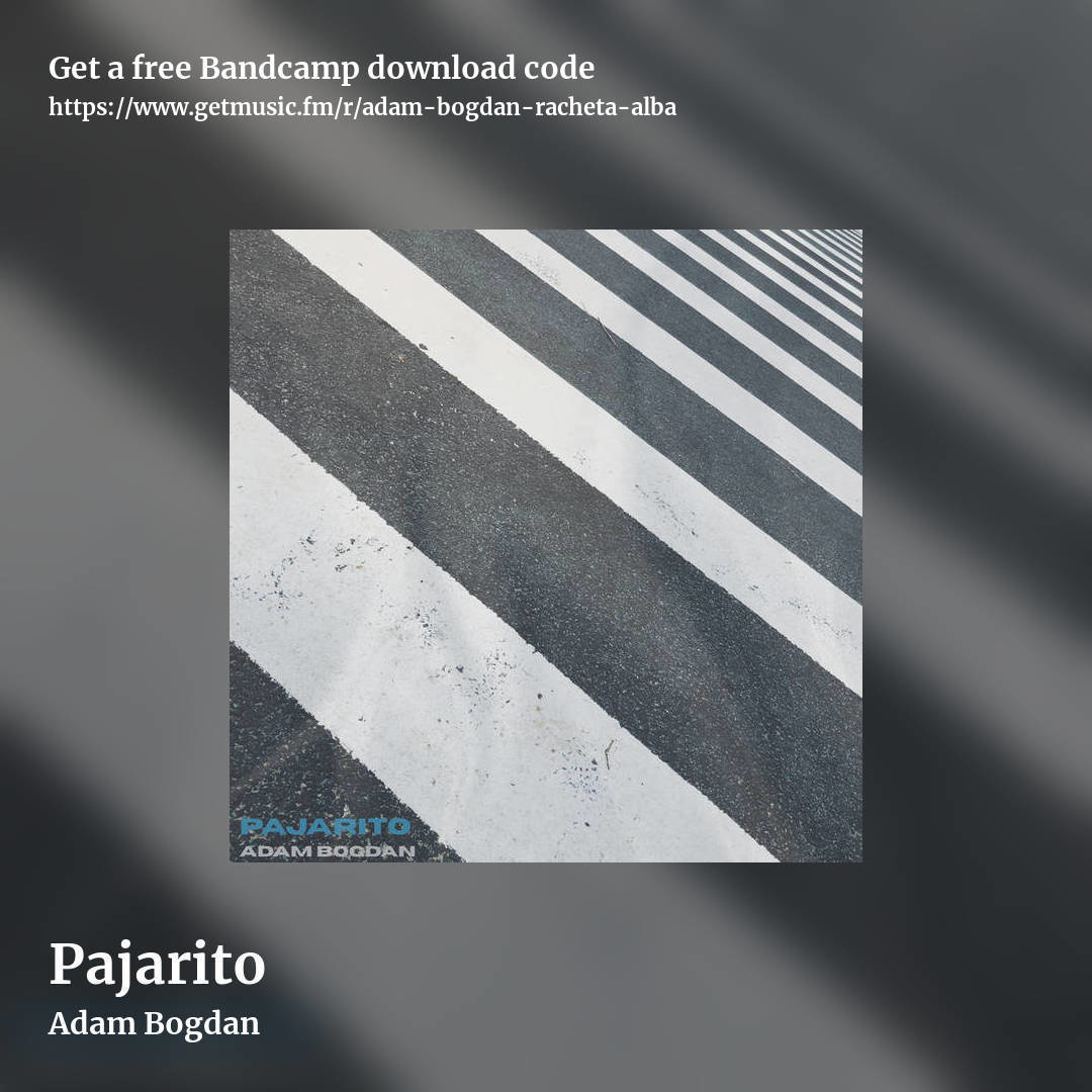 Pajarito by Adam Bogdan, square promo share image