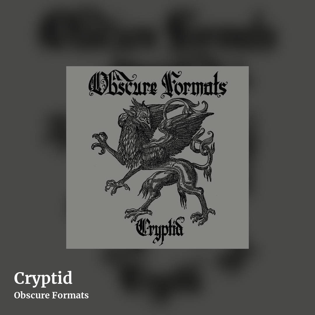 Cryptid by Obscure Formats, square clean share image
