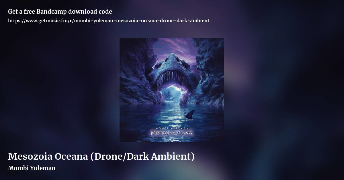 Mesozoia Oceana (Drone/Dark Ambient) by Mombi Yuleman, landscape promo share image