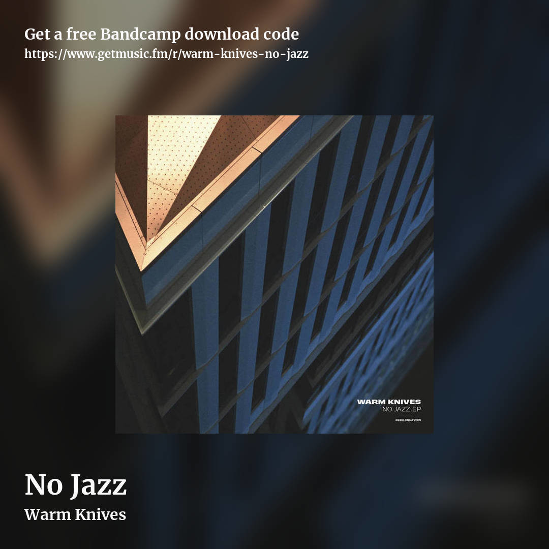 No Jazz by Warm Knives, square promo share image