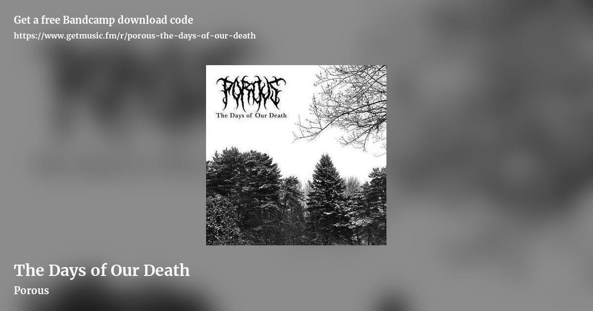 The Days of Our Death by Porous, landscape promo share image
