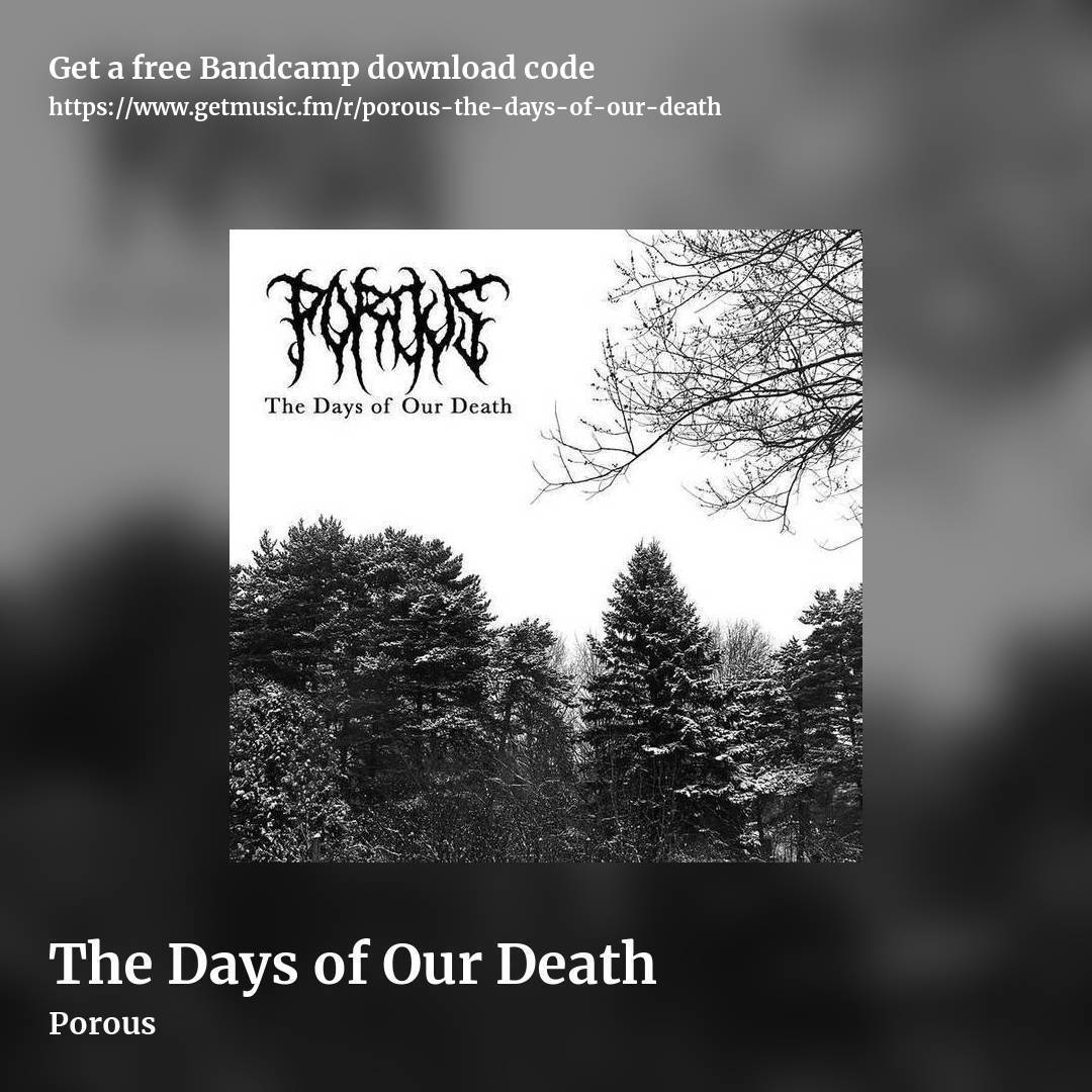 The Days of Our Death by Porous, square promo share image