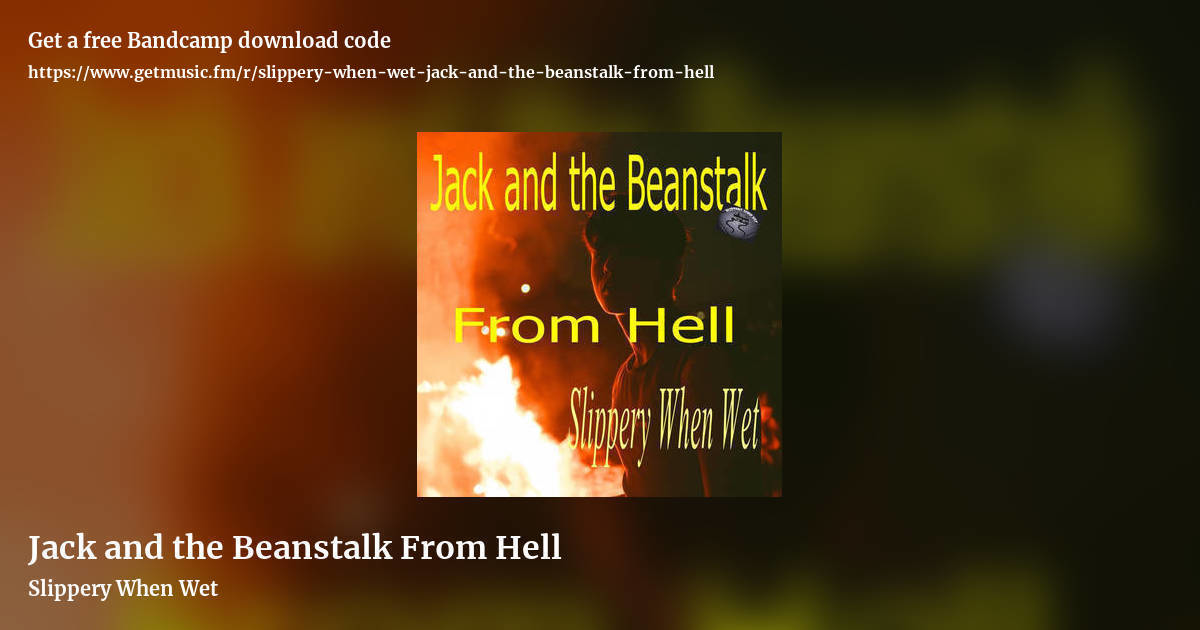 Jack and the Beanstalk From Hell by Slippery When Wet, landscape promo share image