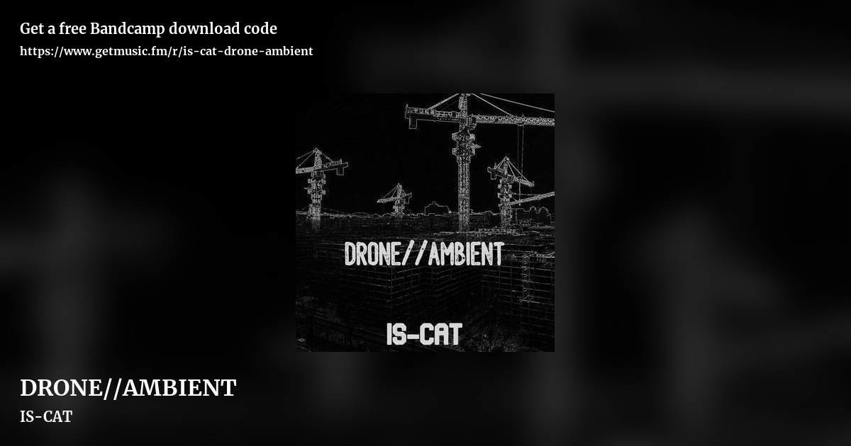 DRONE//AMBIENT by IS-CAT, landscape promo share image