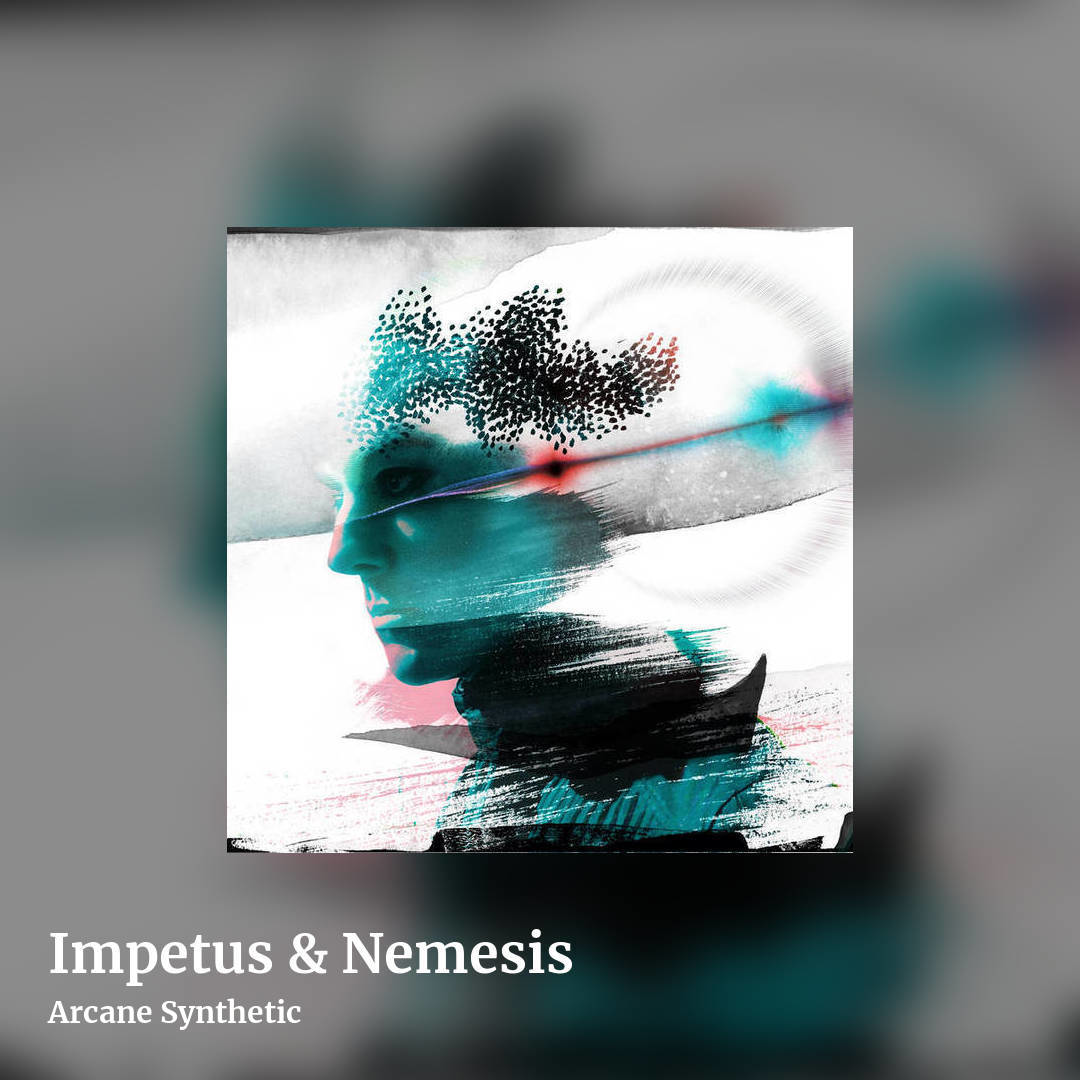 Impetus & Nemesis by Arcane Synthetic, square clean share image