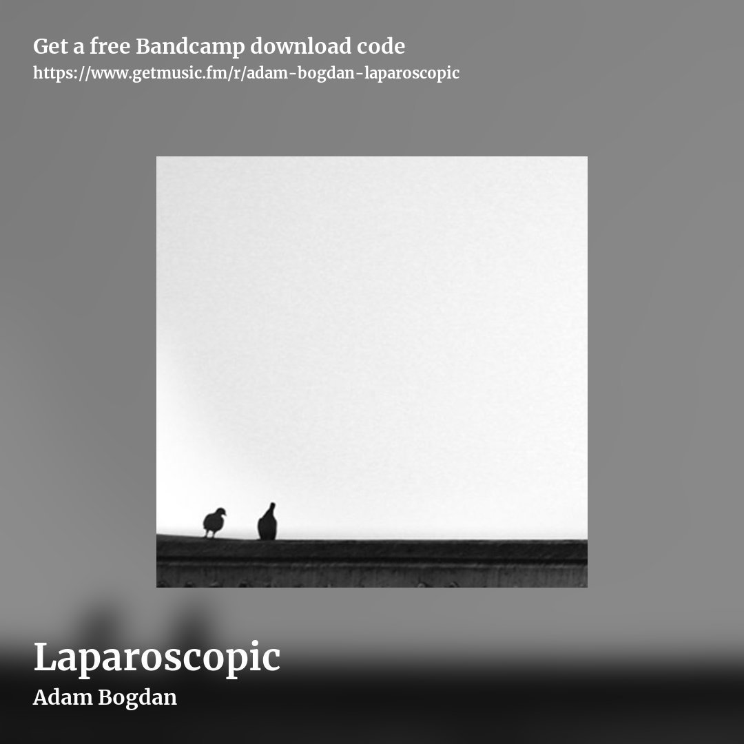 Laparoscopic by Adam Bogdan, square promo share image