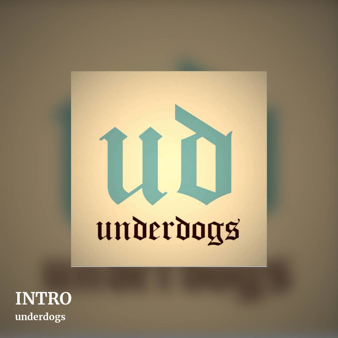 INTRO by underdogs, square clean share image