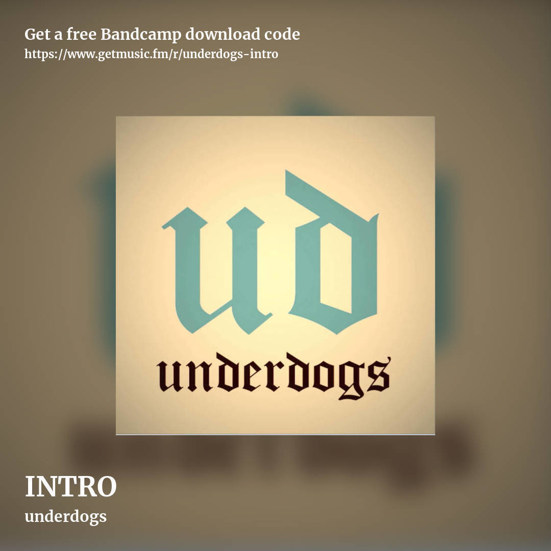INTRO by underdogs, square promo share image