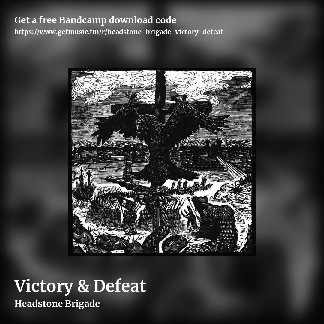 Victory & Defeat by Headstone Brigade, square promo share image