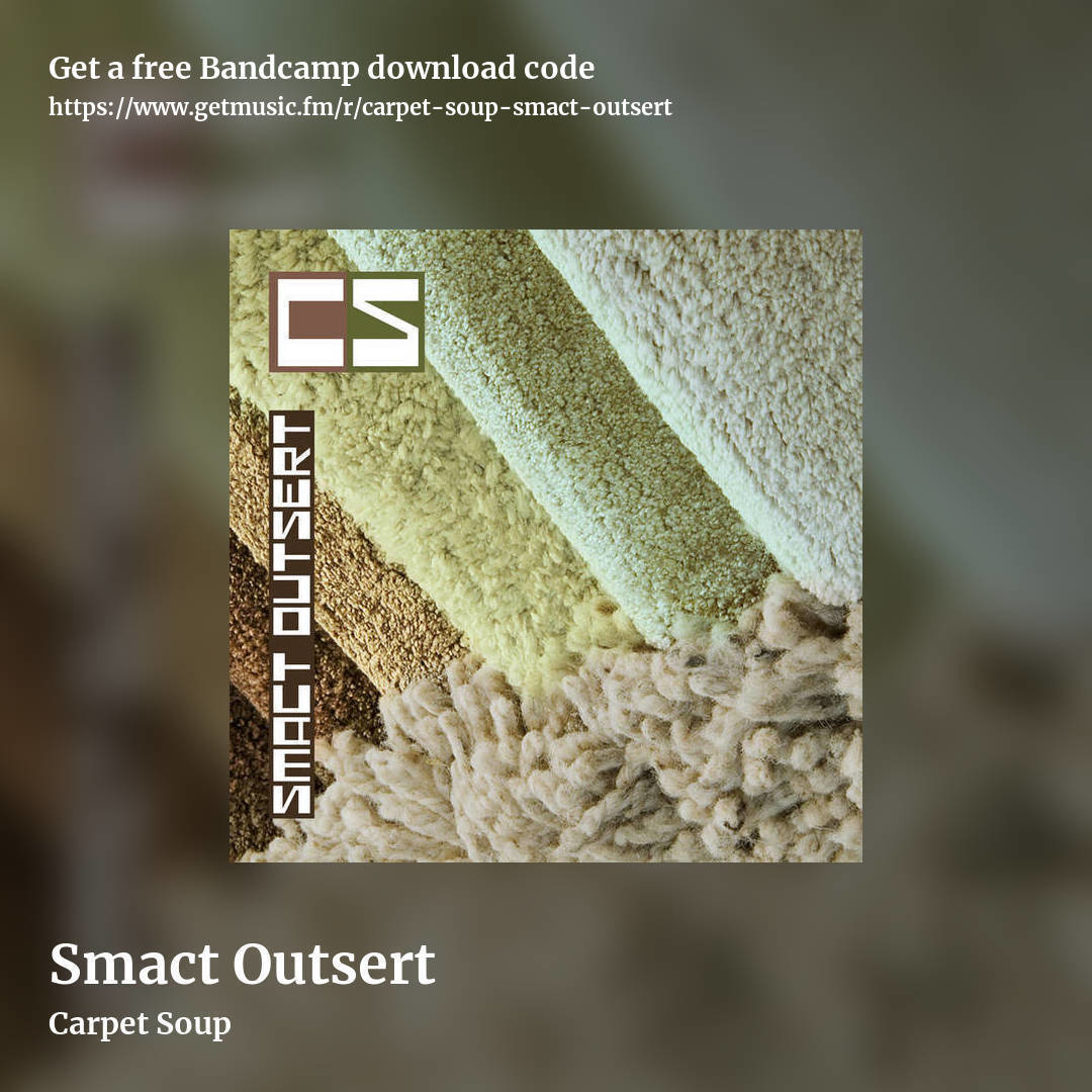 Smact Outsert by Carpet Soup, square promo share image