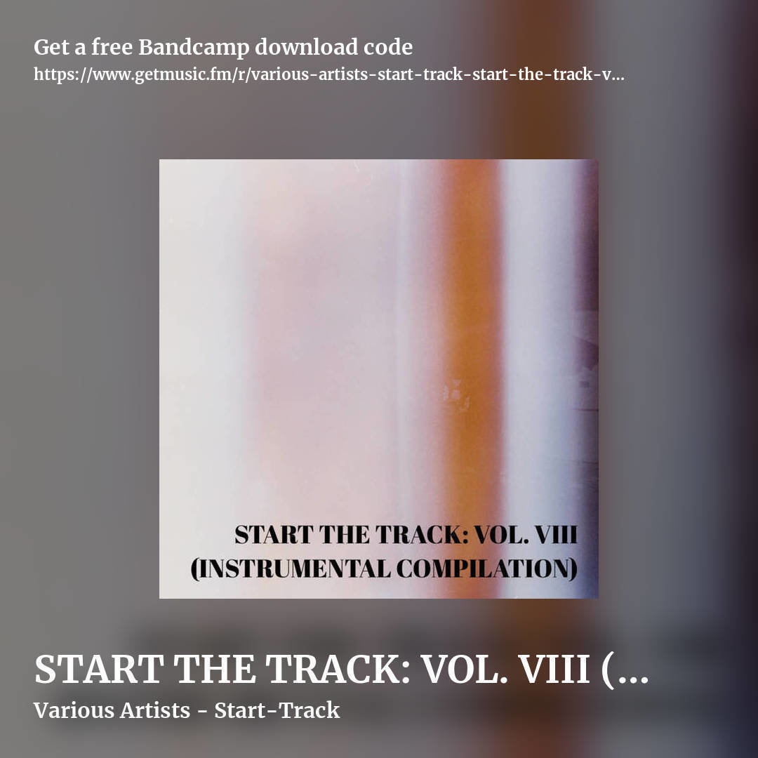 START THE TRACK: VOL. VIII (INSTRUMENTAL COMPILATION) by Various Artists - Start-Track, square promo share image