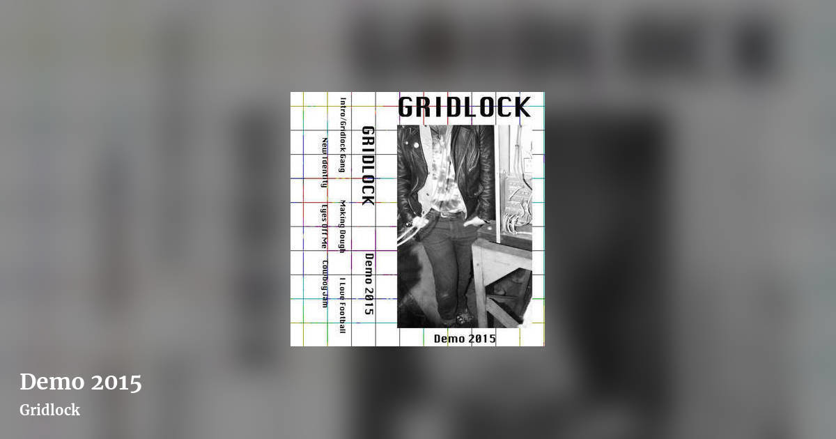 Demo 2015 by Gridlock, landscape clean share image