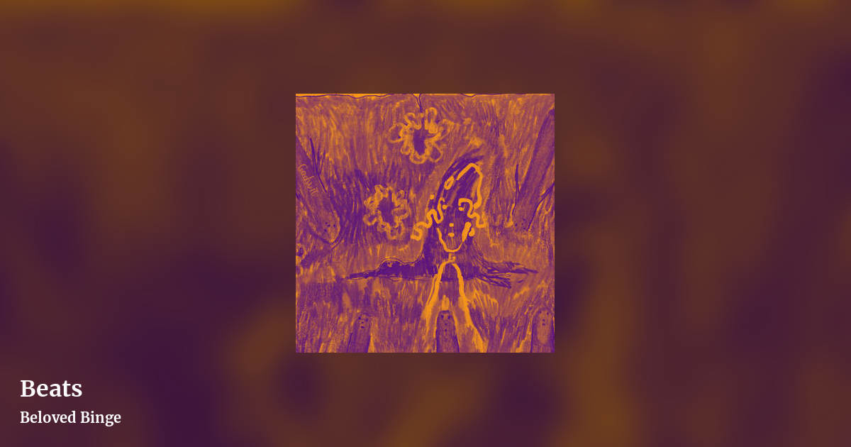 Beats by Beloved Binge, landscape clean share image