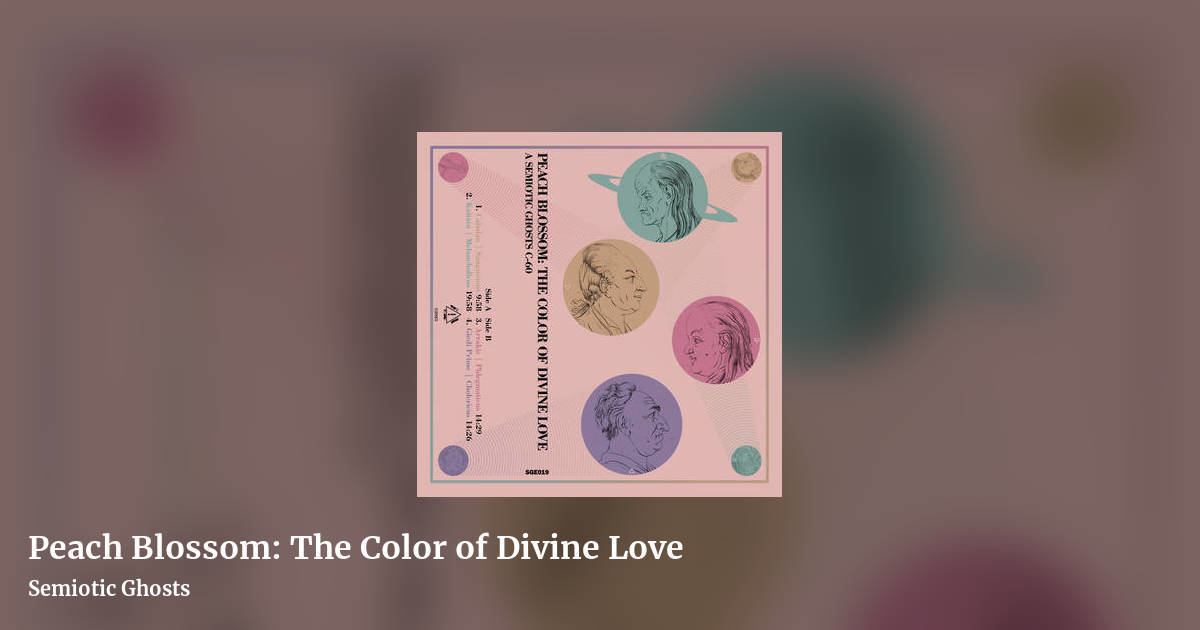 Peach Blossom: The Color of Divine Love by Semiotic Ghosts, landscape clean share image