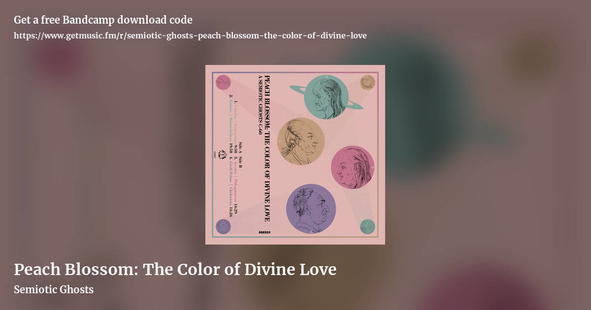 Peach Blossom: The Color of Divine Love by Semiotic Ghosts, landscape promo share image