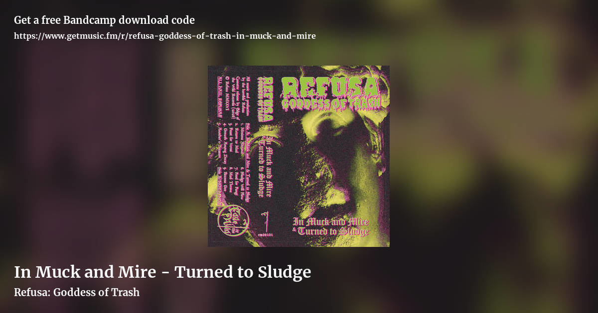 In Muck and Mire - Turned to Sludge by Refusa: Goddess of Trash, landscape promo share image