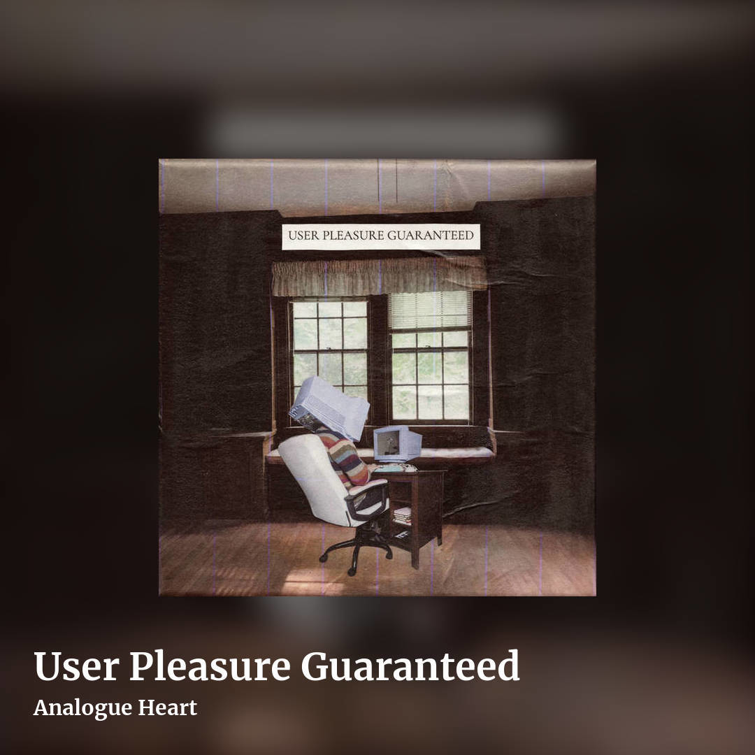 User Pleasure Guaranteed by Analogue Heart, square clean share image