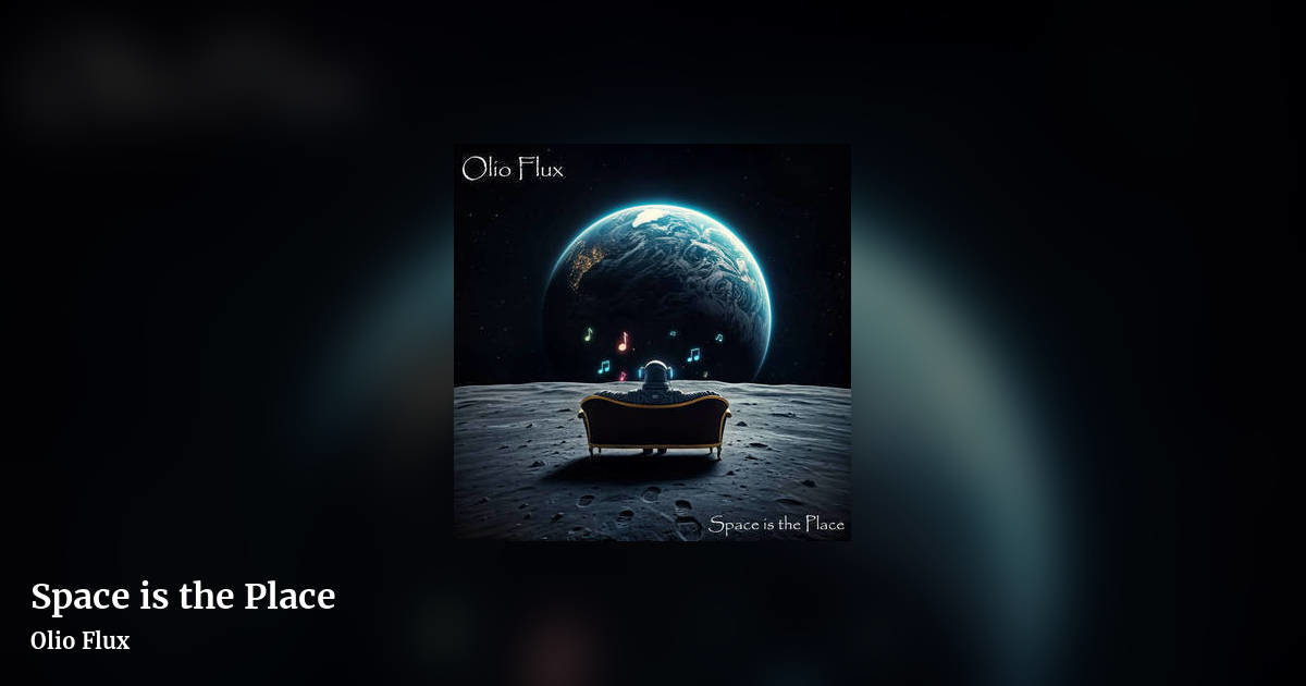 Space is the Place by Olio Flux, landscape clean share image