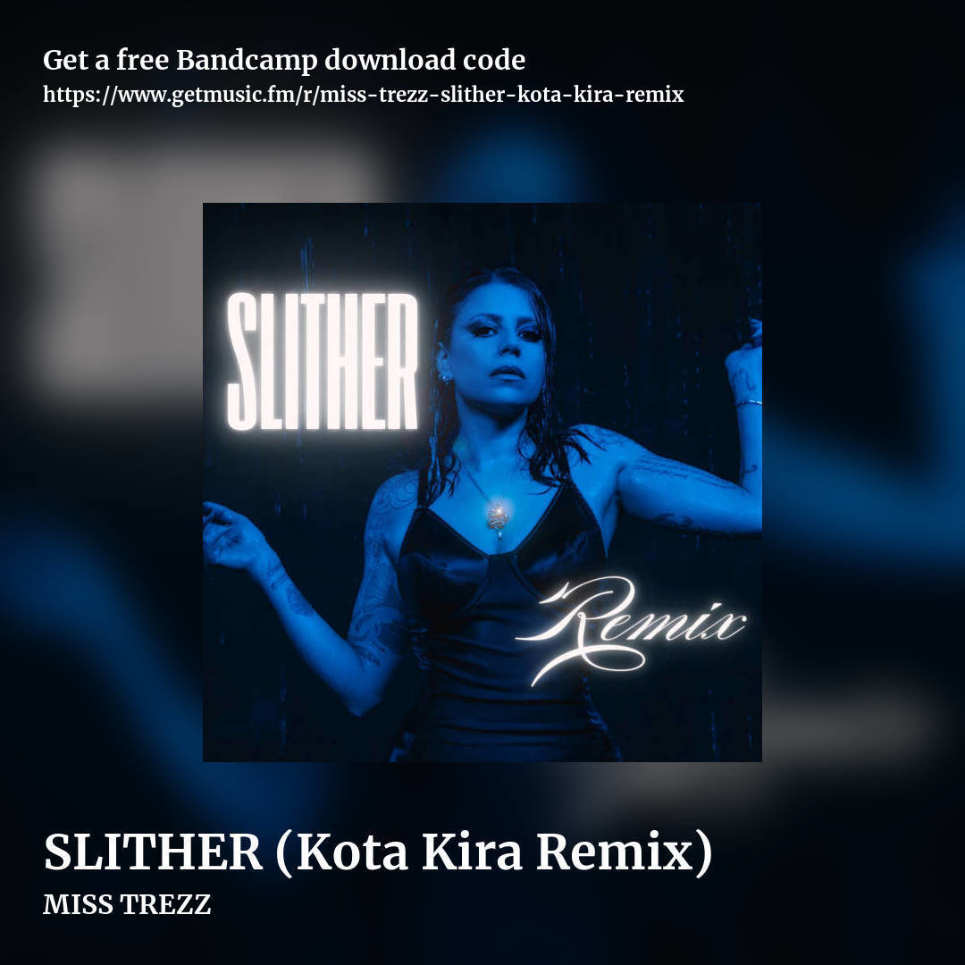 SLITHER (Kota Kira Remix) by MISS TREZZ , square promo share image