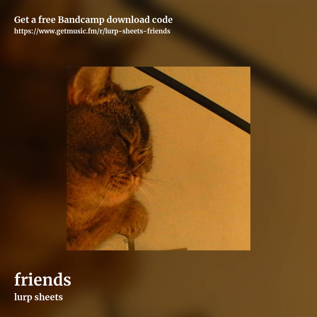 friends by lurp sheets, square promo share image