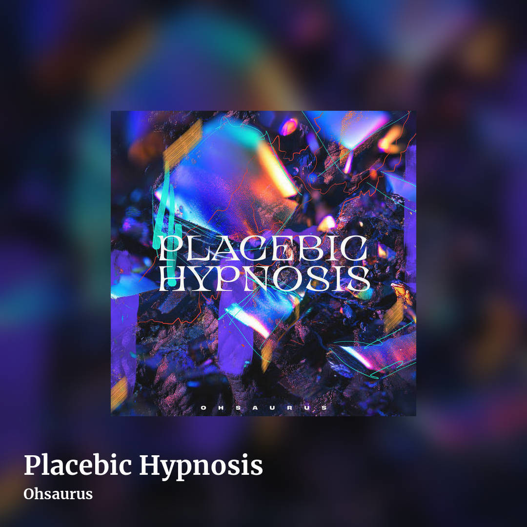 Placebic Hypnosis by Ohsaurus, square clean share image